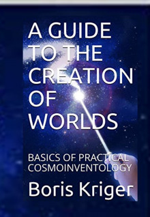 A GUIDE TO THE CREATION OF WORLDS