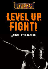 Level Up. Fight!